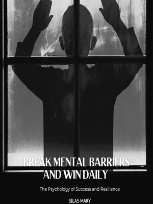 cover image of Break Mental Barriers and Win Daily